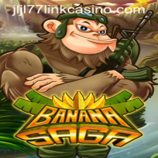Unveiling BananaSaga: A Thrilling Adventure with JLJL77 Casino Link