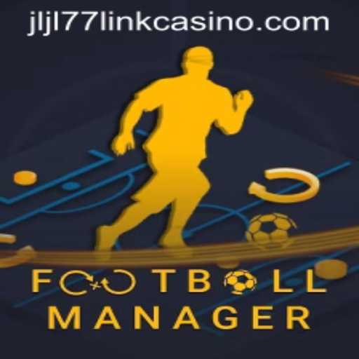 Exploring FootballManager and the Intriguing World of JLJL77 Casino Link